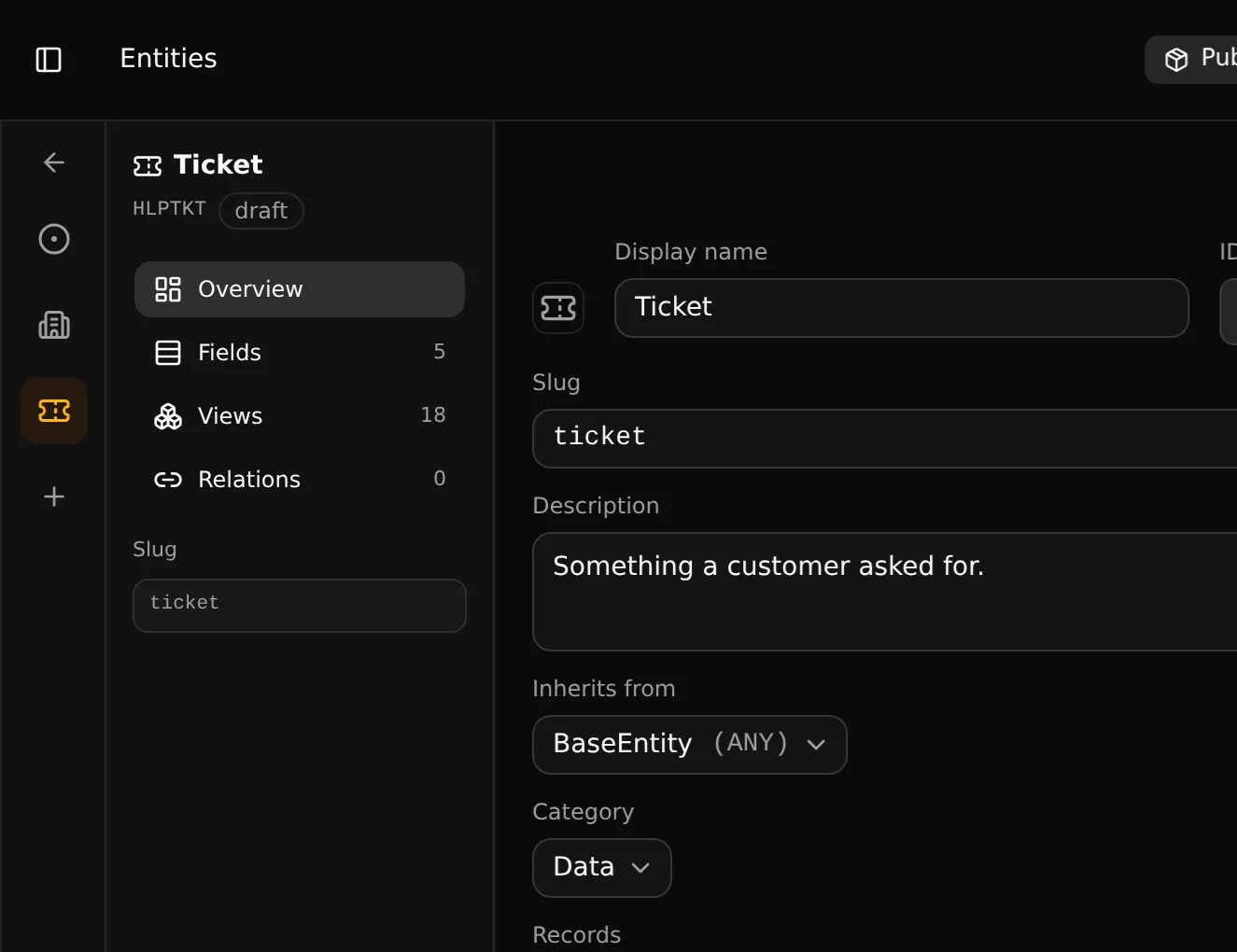 The Entity Builder showing a type called Ticket, with its prefix, parent type and category