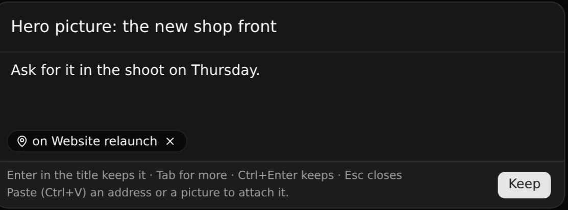 The capture box: a note titled Hero picture: the new shop front, linked to the project Website relaunch